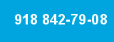 918 842-79-08 918 842-79-08